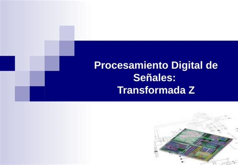 PDF Procesamiento Digital de Señales Transformada Z Transformada Z