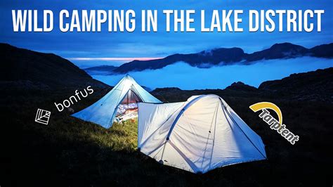 Lake District Wild Camping For 3 Nights Bonfus Middus 2p YouTube