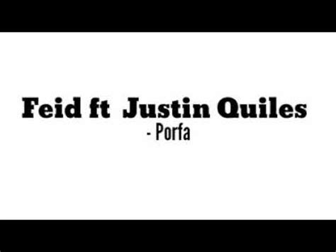 Feid Justin Quiles Porfa Letra Oficial Youtube