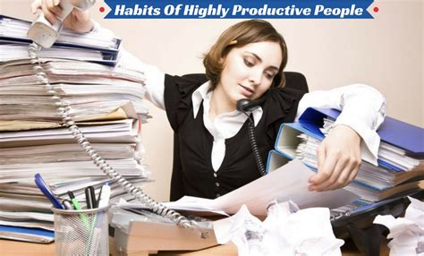 20 Habits Of Highly Productive People That You Should Adopt Wisestep