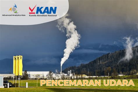 Pencemaran Udara Pengertian Penyebab Jenis Dan Dampak Bagi