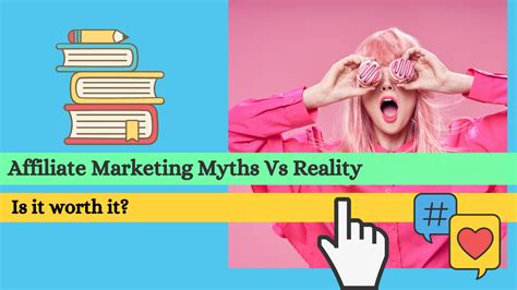 Affiliate Marketing Myths Vs Reality Is It Worth It