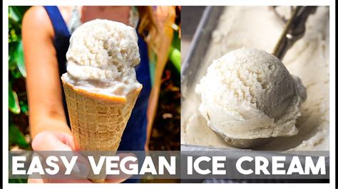 The Ultimate Vegan Ice Cream Easy Vegan Dessert Recipes YouTube