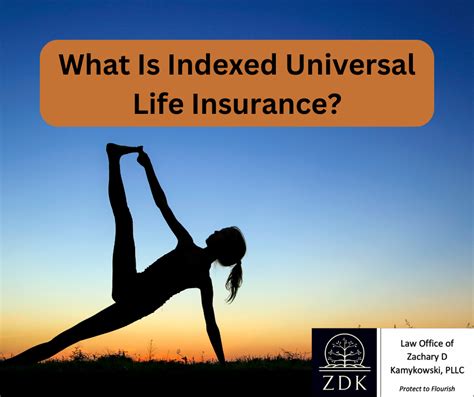 What Is Indexed Universal Life Insurance Law Office Of Zachary D