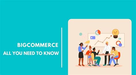 Bigcommerce Platform All You Need To Know