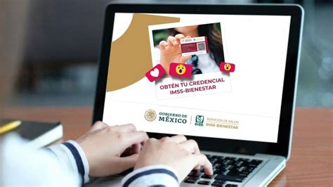 ¿cómo Realizar El Registro Para Solicitar La Credencial Del Imss Bienestar