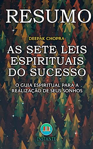 Pdf Resumo Do Livro As Sete Leis Espirituais Do Sucesso O Guia