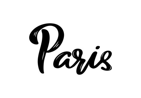 Paris Hand Lettering Calligraphy Hand Drawn Brush Calligraphy City