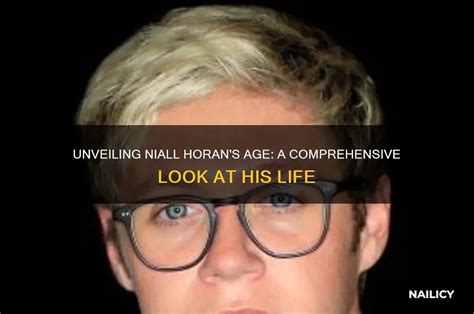 Unveiling Niall Horans Wifes Age A Comprehensive Guide