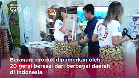 Produk UMKM Pilihan Meriahkan KTT G20 Video Dailymotion