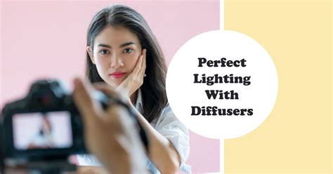 Photography Diffuser Tips: Master the Art of Perfect Lighting ...