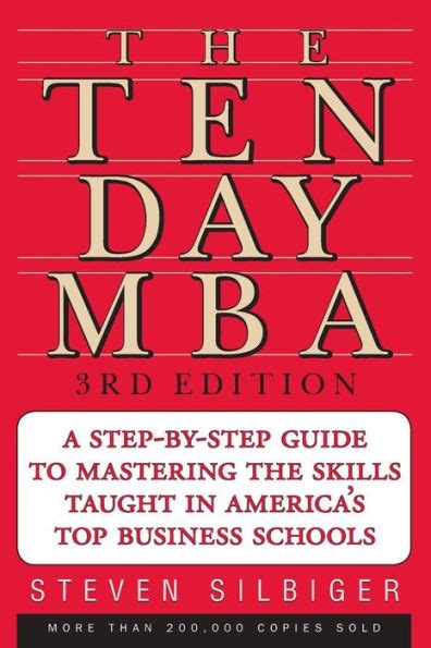 Ten Day Mba A Step By Step Guide To Mastering The Skills Taught In