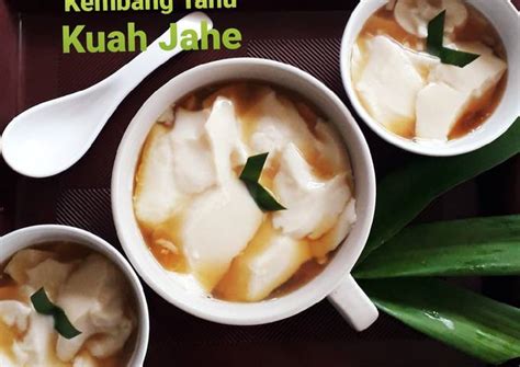 Resep Kembang Tahu Kuah Jahe Pontianak Kalbar Oleh Priska Koes Cookpad