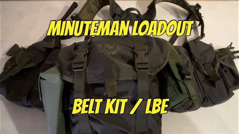 Minuteman Loadout Belt Kit Lbe Youtube