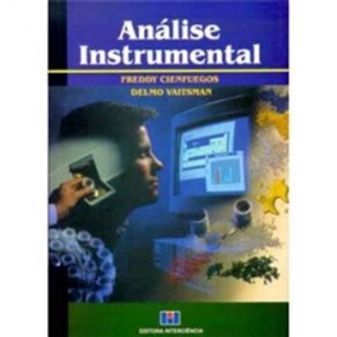 Livro Analise Instrumental Freddy Cienfuegos E Delmo Vaitsman 2000