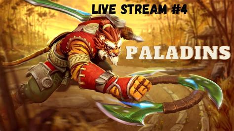 Night Live Stream 4 Paladins हिन्दी Youtube