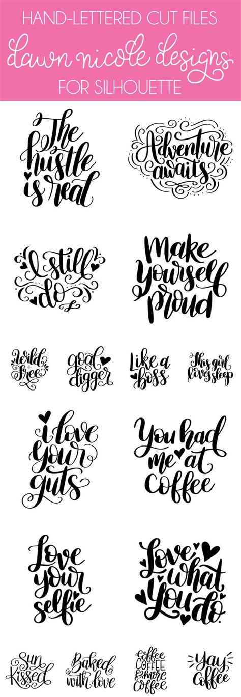 50 Hand Lettered Silhouette Cut Files By Dawn Nicole Designs