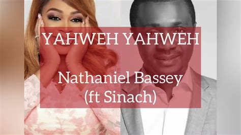 Yahweh Yahweh Lyric Video Nathaniel Bassey Ft Sinach Youtube