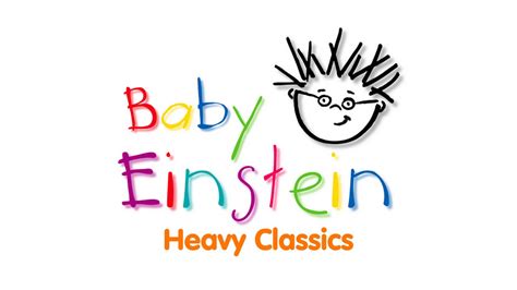 Baby Einstein: Heavy Classics (2023) by travi2007 on DeviantArt