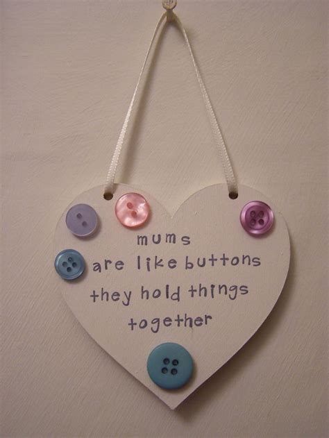 Mum S Are Like Buttons Heart Mother S Day Projects Mothers Day