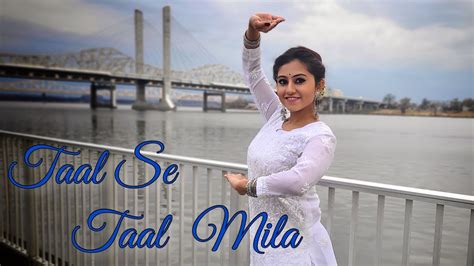 Taal Se Taal Mila Dance Cover I Dance With Sharmistha Choreography