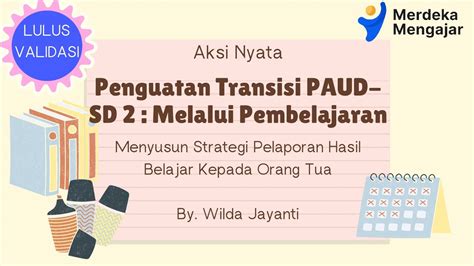 Aksi Nyata Topik Penguatan Transisi Paud Sd Menyusun Strategi