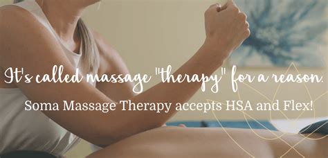 Hsa Flex And Insurance Payments Soma Massage Therapy