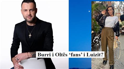 Burri I Olta Gixharit Fans I Luiz Ejllit Ja E Verteta Youtube