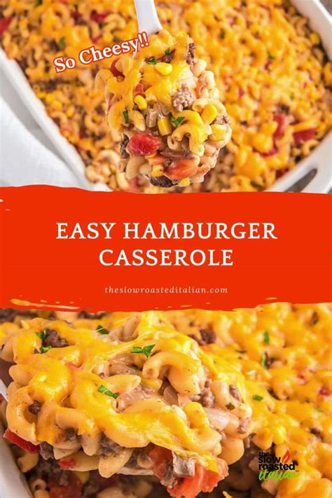 Easy Cheesy Hamburger Casserole Recipe Video In 2024 Easy Casserole