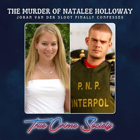 The Murder Of Natalee Holloway True Crime Society Podcast Listen