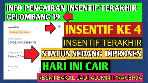 CEK SEKARANG INSENTIF KE 4 GELOMBANG 19 SUDAH CAIR INSENTIF KARTU