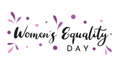 Womens Equality Day 2023 Date Theme History Significance