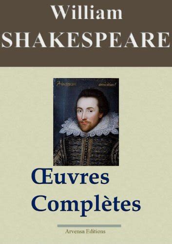 William Shakespeare Oeuvres complètes 53 titres Nouvelle édition