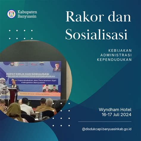 RAPAT KERJA DAN SOSIALISASI KEBIJAKAN ADMINISTRASI KEPENDUDUKAN Di