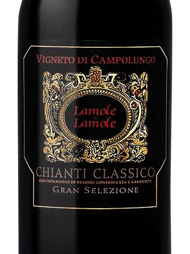 Lamole Di Lamole Vigneto Di Campolungo Chianti Classico Gran Selezione