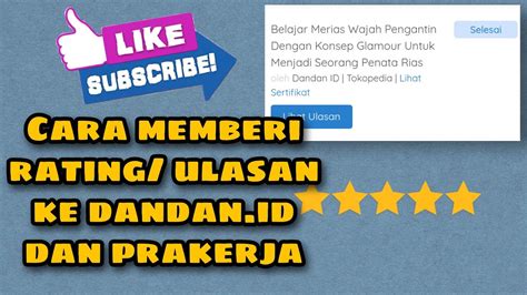 Cara Memberi Ulasan Rating Pelatihan Dandan Id Prakerja Youtube