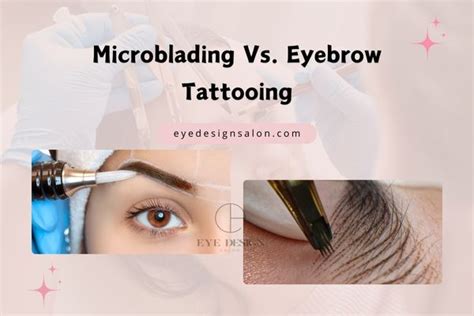 Eyebrow Tattoo Vs Microblading 5 Keys Differences