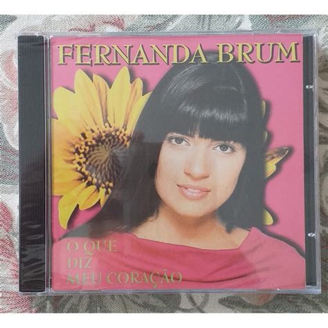 Cd Fernanda Brum O Que Diz Meu Cora O Lacrado Shopee Brasil