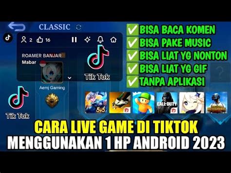 Tutorial Terbaru Cara Live Game Di Tiktok Menggunakan Hp Android