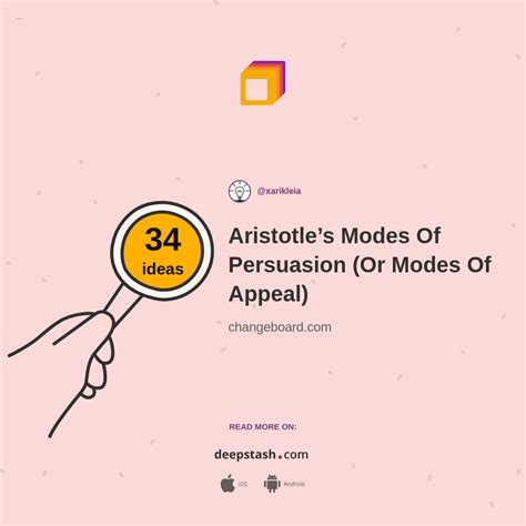 Aristotles Modes Of Persuasion Or Modes Of Appeal Deepstash