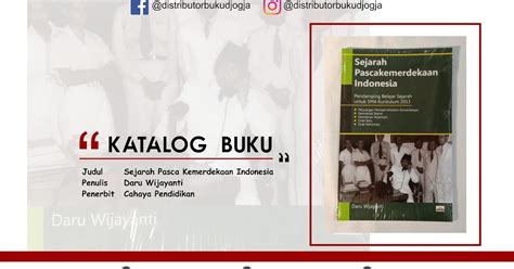 Sejarah Pasca Kemerdekaan Indonesia Pendamping Belajar Sejarah Untuk Sma Kurikulum 2013