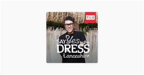 ‎Say Yes to the Dress: Lancashire, Season 2, Pt. 2 on iTunes