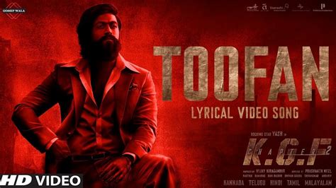 Toofan Song Kgf Yash Prashanth Neel Toofan Kgf Video Song