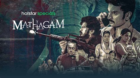 Mathagam Web Series Watch First Episode For Free On Hotstar US