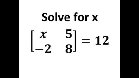 Solve The Matrix For X YouTube