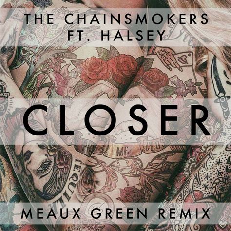 The Chainsmokers Closer Ft Halsey Meaux Green Remix EDM Assassin