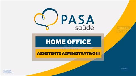 Seja Pasa Anuncia Vaga Home Office Para Trabalhar De Casa No Cargo De