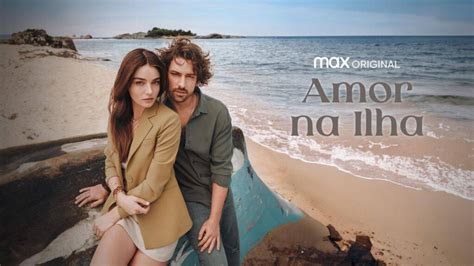 Amor na Ilha tudo sobre a nova série turca da HBO Max