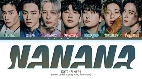 Got7 Nanana Lyrics Color Coded Lyrics Youtube