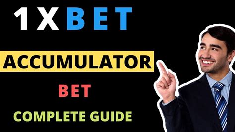 What Is Accumulator Bet On 1xbet App Accumulator Kya Hai In 1xbet